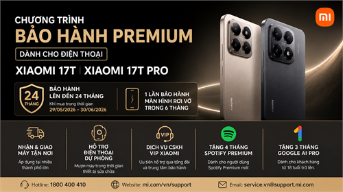 Chương trình bảo hành Preminum dành cho Điện Thoại Xiaomi 17T / 17T Pro